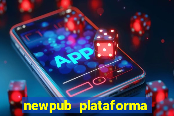 newpub plataforma de jogos